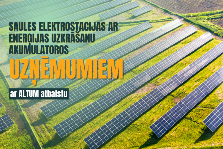 Saules elektrostacija ar enerģijas uzkrāšanu UZŅĒMUMIEM  – ALTUM atbalsts līdz 16. decembrim!